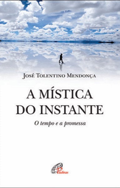 A  Mística do instante